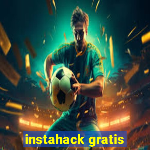 instahack gratis